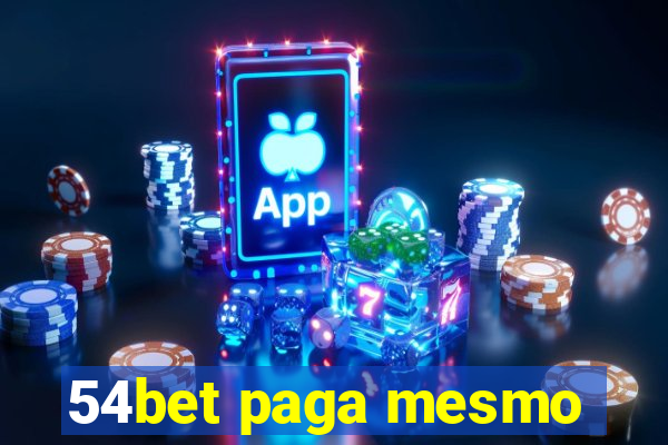 54bet paga mesmo